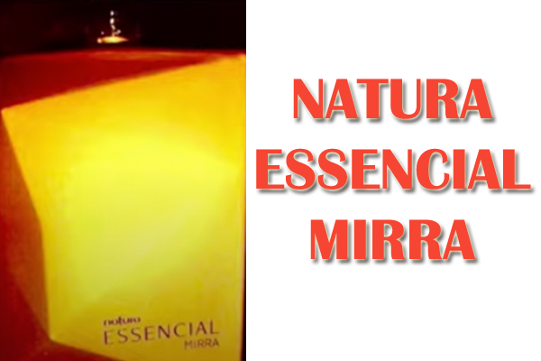 essencial-mirra--novo-perfume-natura