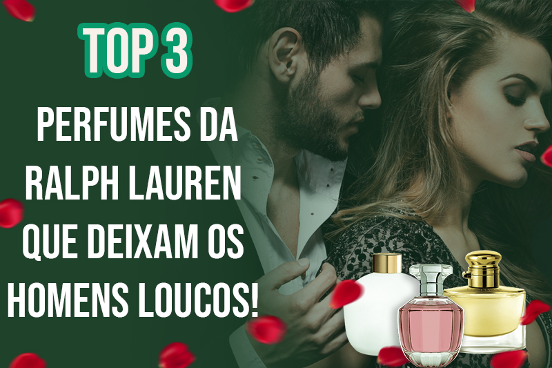 Top 3 perfumes da Ralph Lauren que deixam os homens loucos! capa