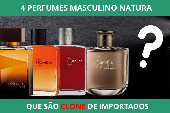 4 perfumes masculinos da natura que sao clone de importados